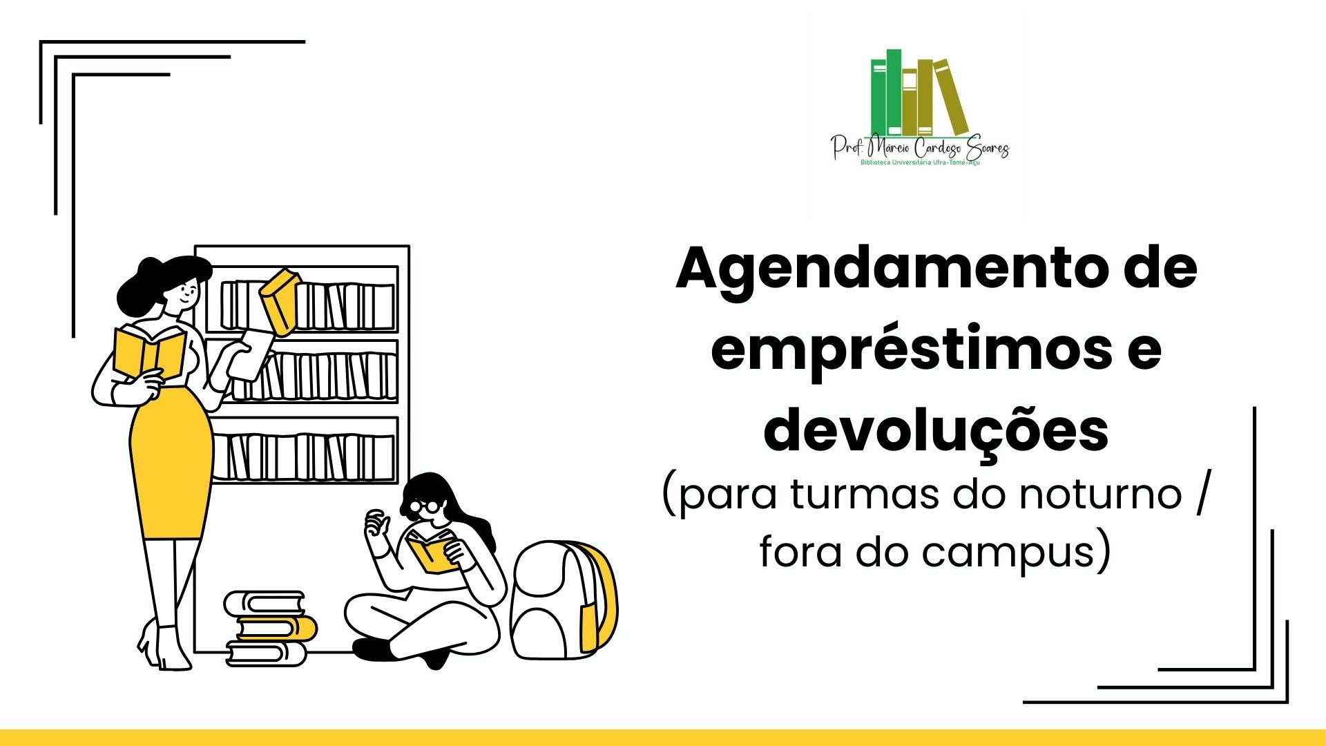 Empréstimos e Devoluções - Para as turmas fora do campus